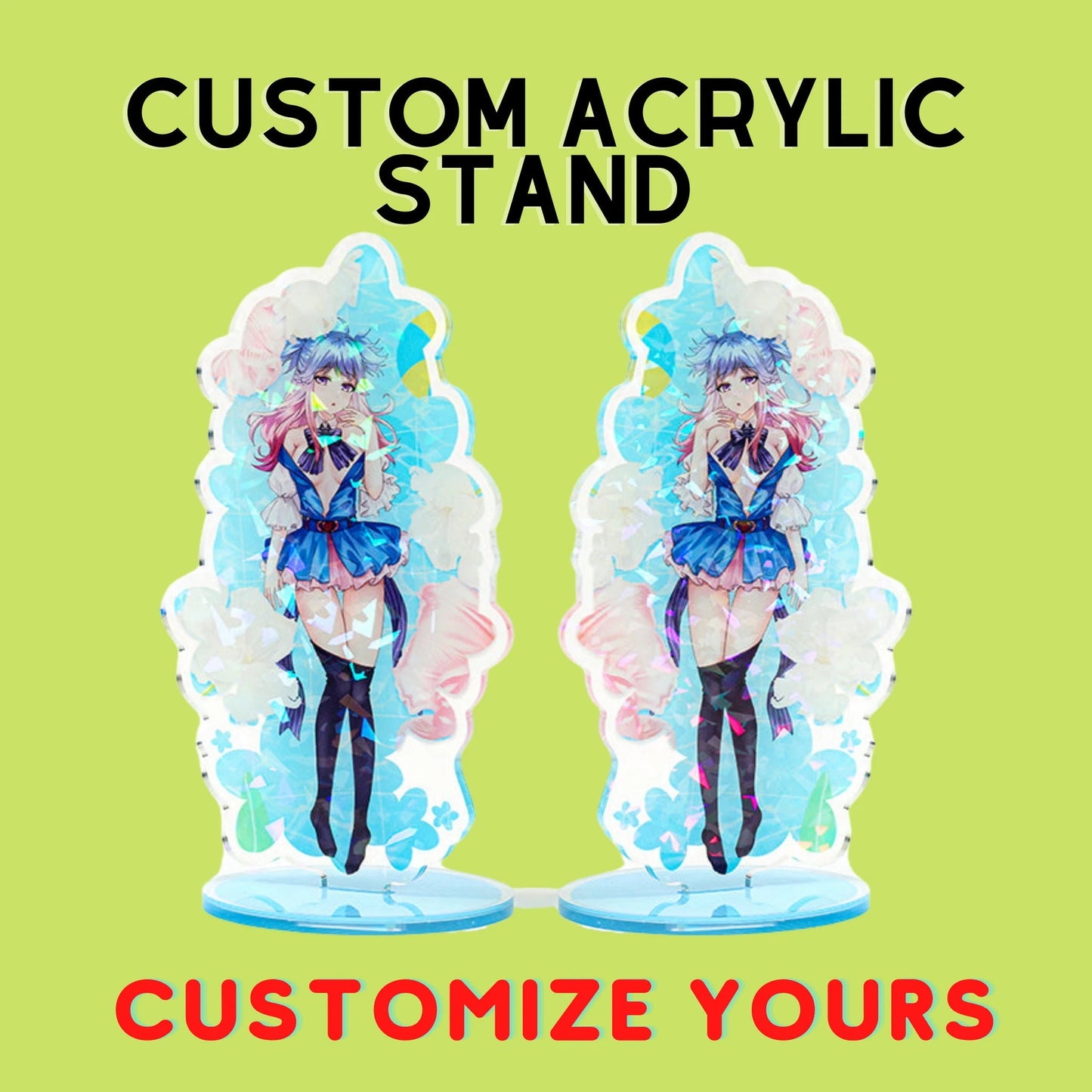 Custom Acrylic Stand - Clear - Holo